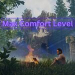 Max comfort level in Enshrouded and how to increase it.