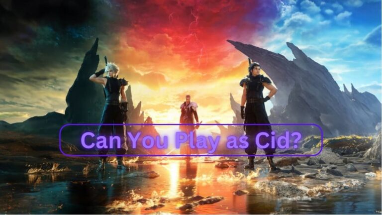 Can you play as Cid in FF7 Rebirth