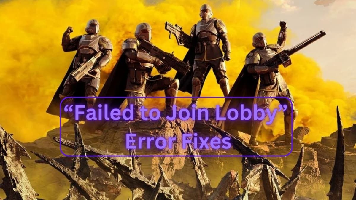 How to fix Helldivers 2 failed to join lobby error.