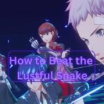 How to beat the Lustful Snake in Persona 3 Reload
